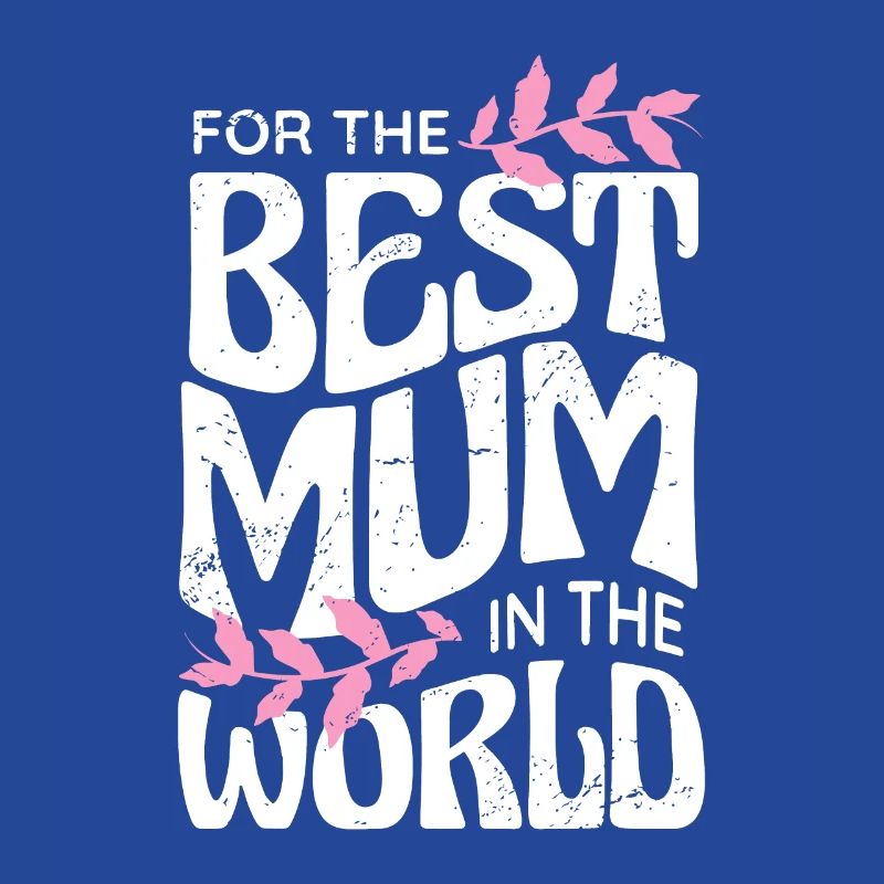 Muttertag, die beste Mutter der Welt