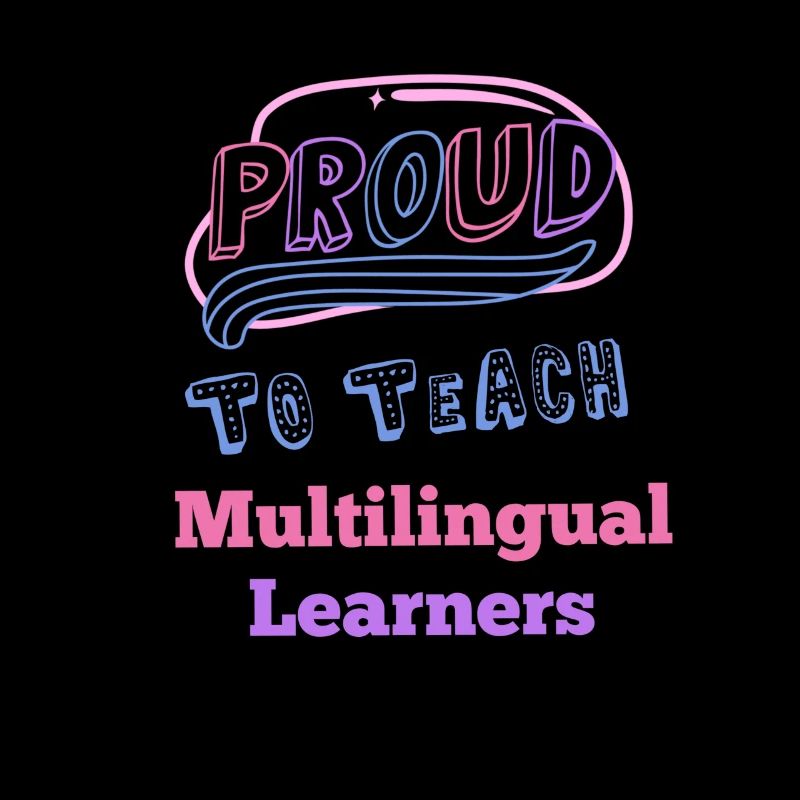 Proud to teach multilingual learners Mehrsprachig