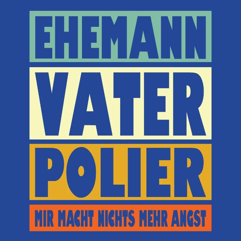 Polier Vater Ehemann Held
