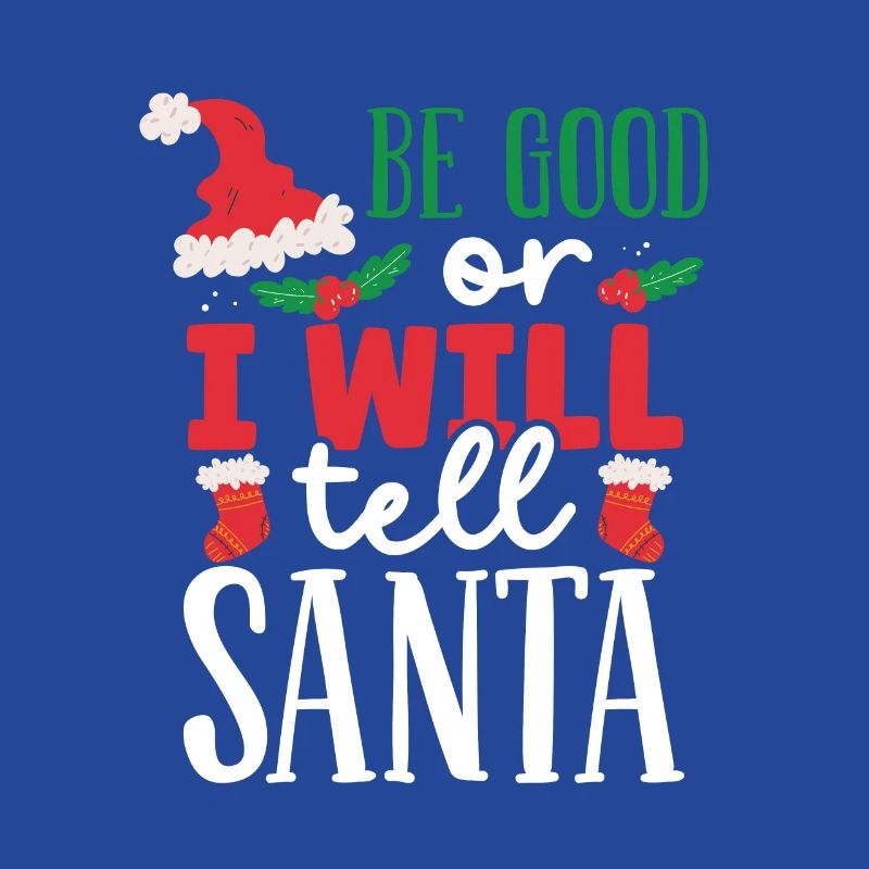 Sei artig oder ich erzähl es