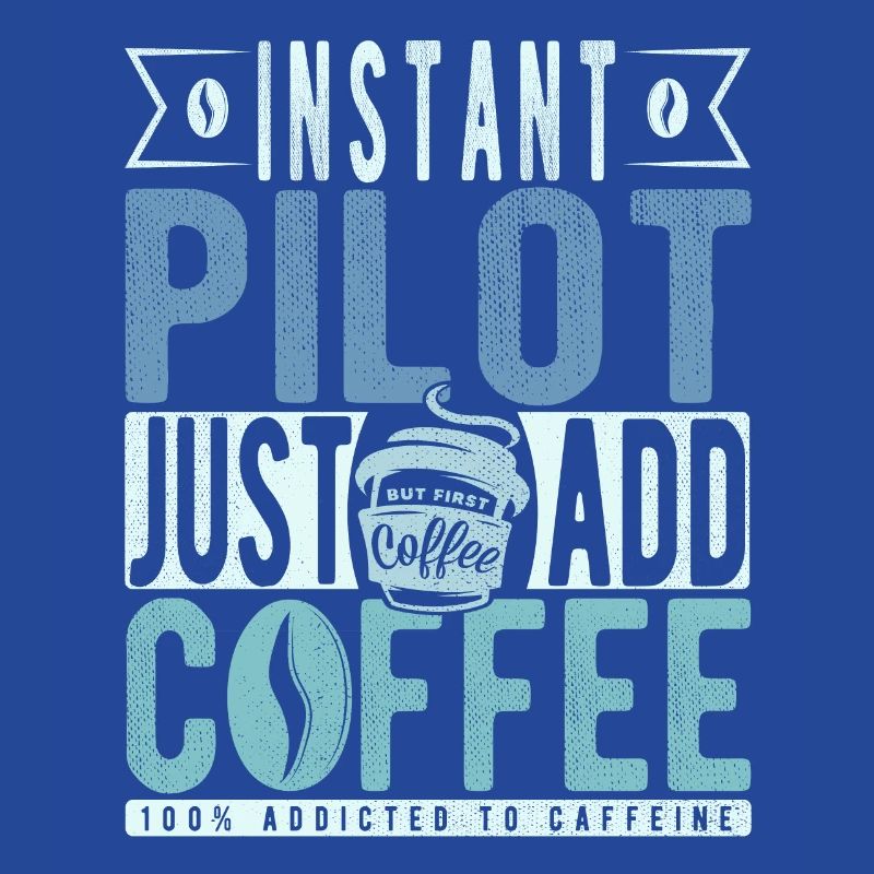 Pilot Kaffee Spruch