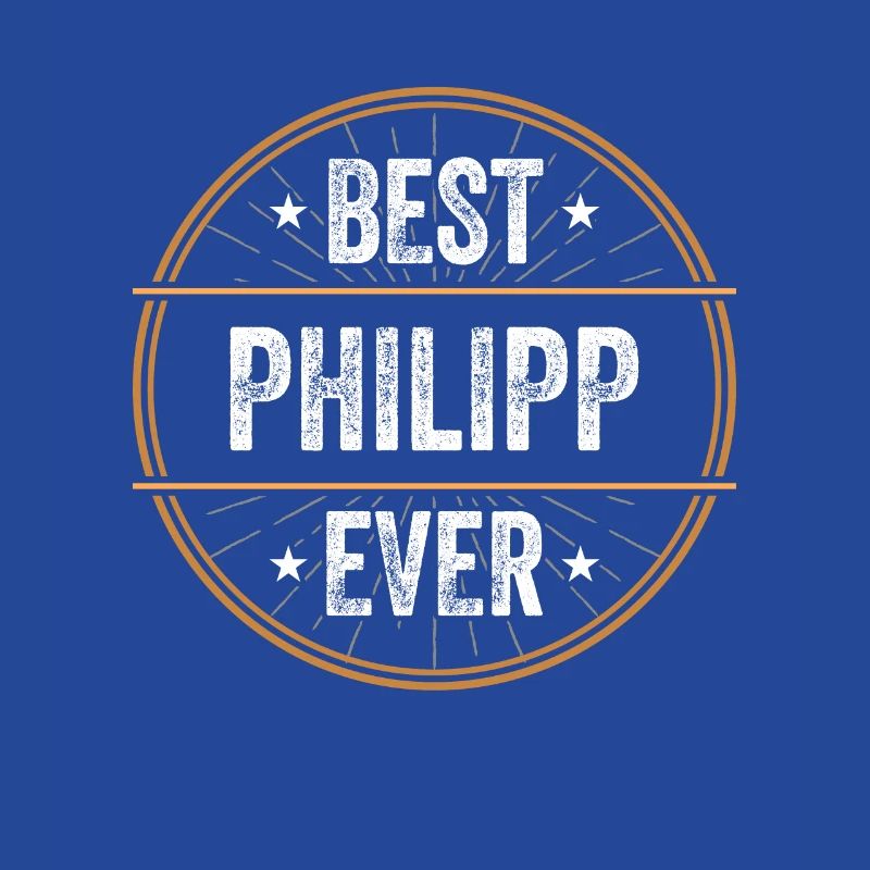 Best Philipp Ever First Name Name Gift