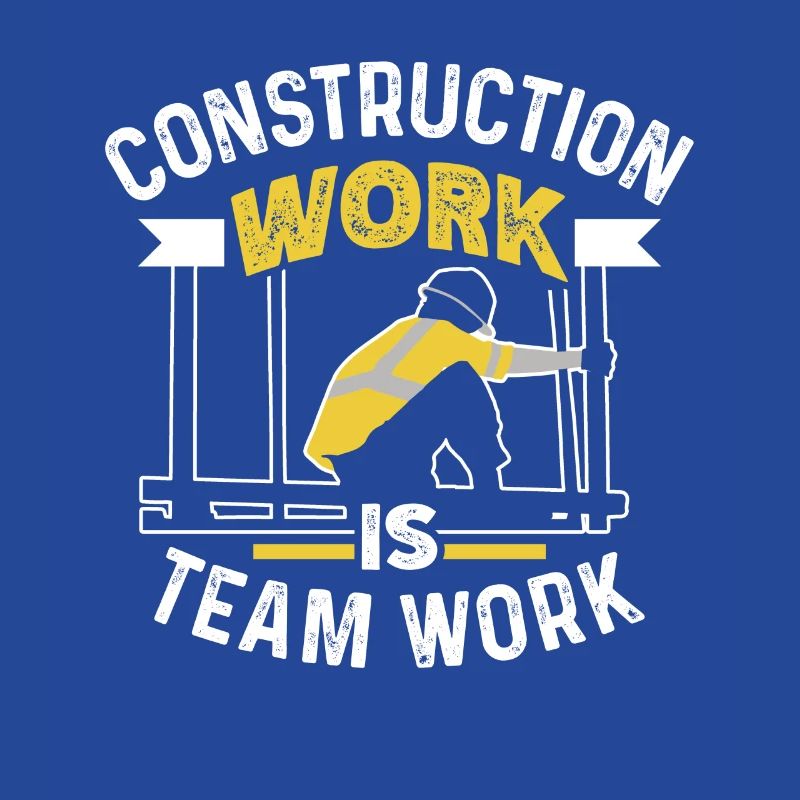 Construction work is teamwork Construction site teamwork