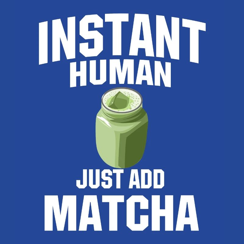 Instant Human: Il suffit d’ajouter du matcha
