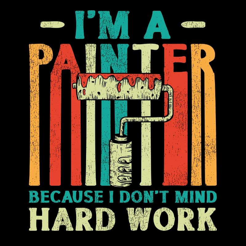 House Painter Decorator I'm A