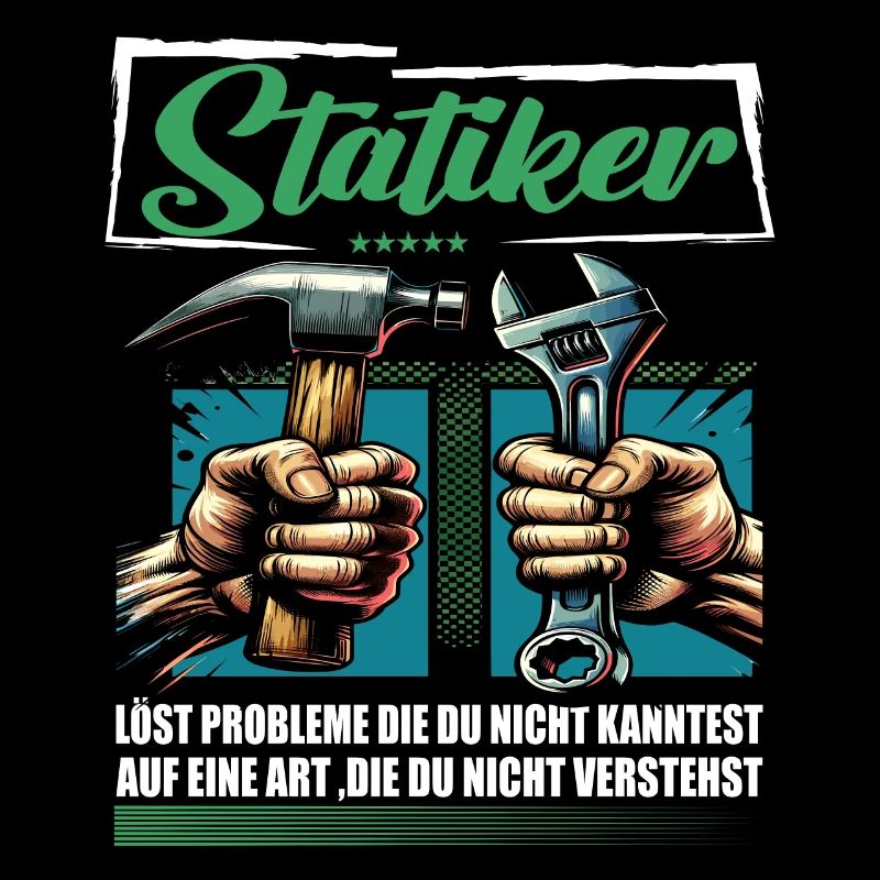 Statiker Beruf mit lustigen Spruch
