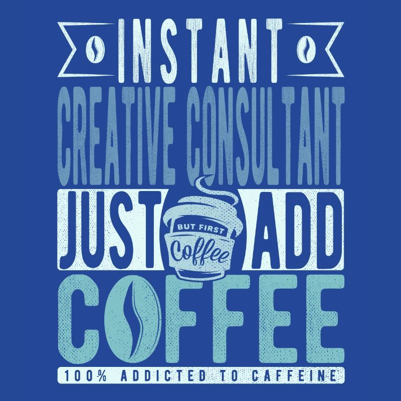 Consultant créatif instantané Il suffit d’ajouter du café