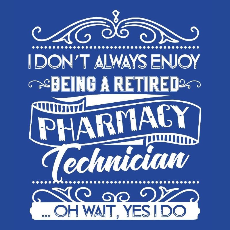 Pharmacy Technician Retired Pharmacy Technician