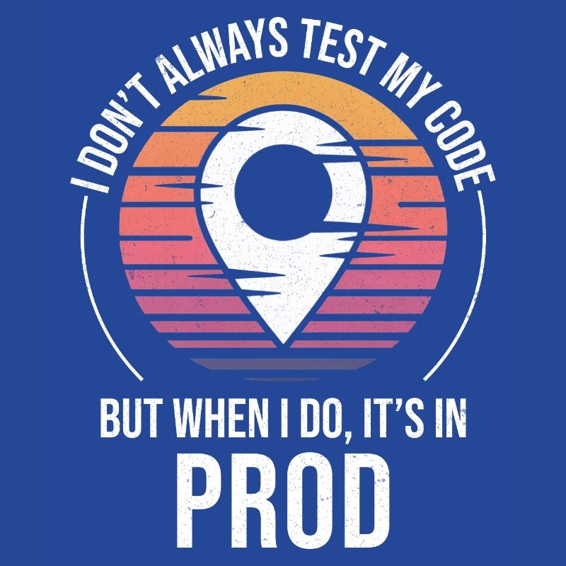 Entwickler Programmierer Programmierer Prod Testing Humor