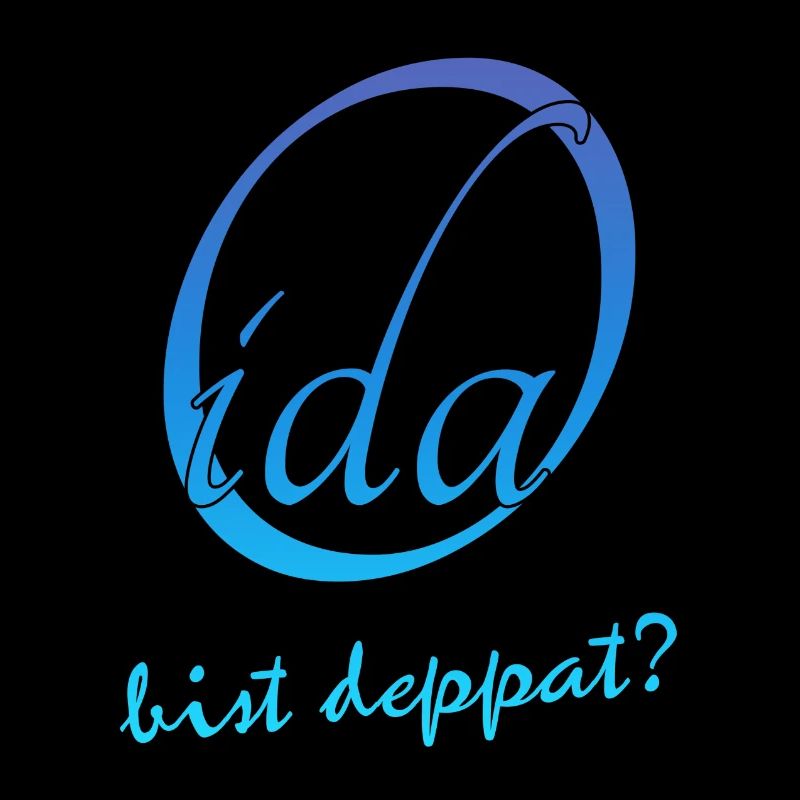 Oida bist deppat?
