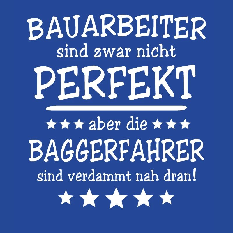 Baggerführer Bagger Baggerfahrer