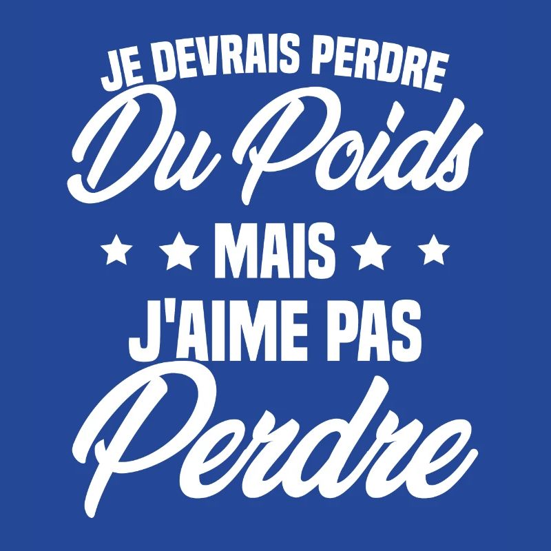 Je devrais perdre du poids mais j'aime pas perdre