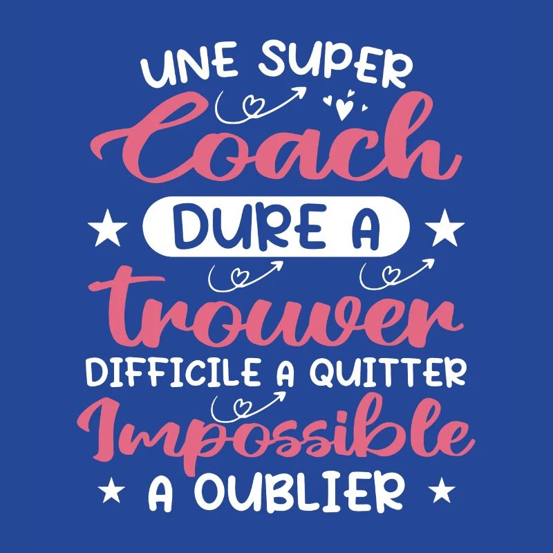 Une Super Coach Dure À Trouver Difficile À Quitter