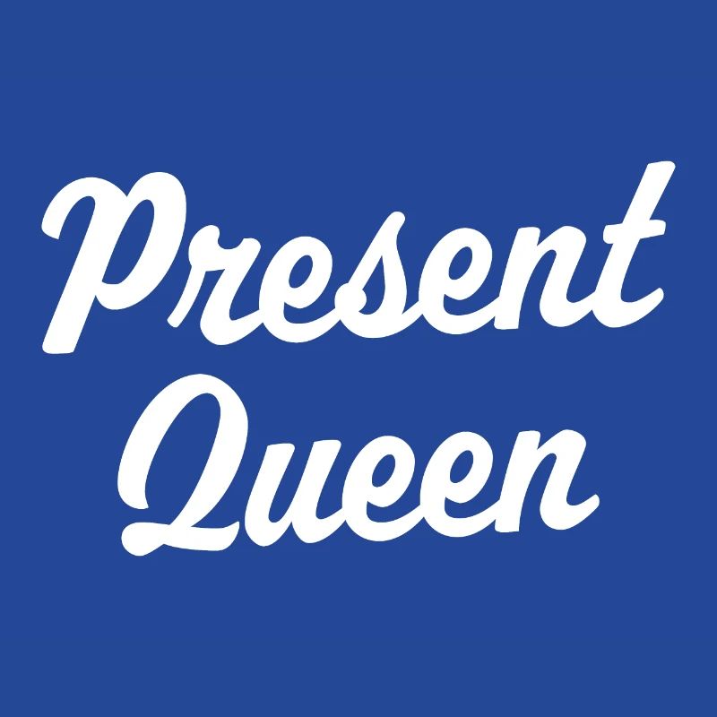 Present Queen