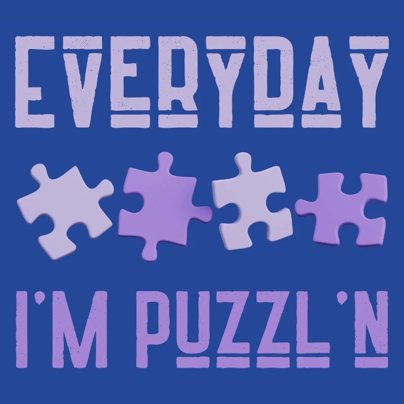 Jeden Tag bin ich Puzzl'n Jigsaw Puzzle Master Puzzling