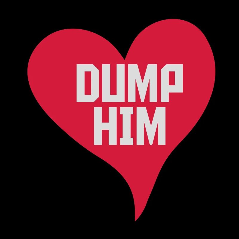 Dump Him Quote Logo