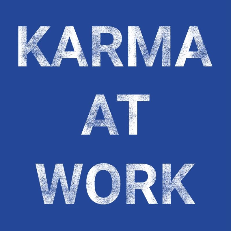 Karma at Work