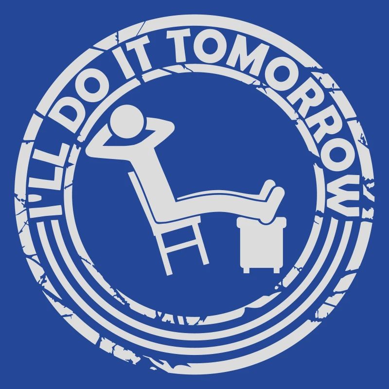 Citation de Do It Tomorrow