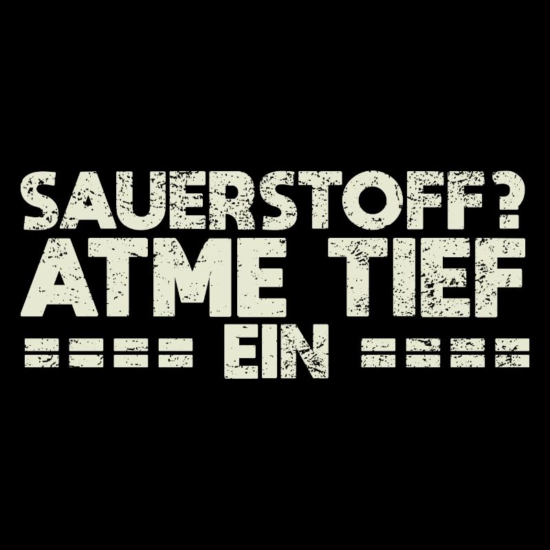 Sauerstoff? Atme Tief Ein
