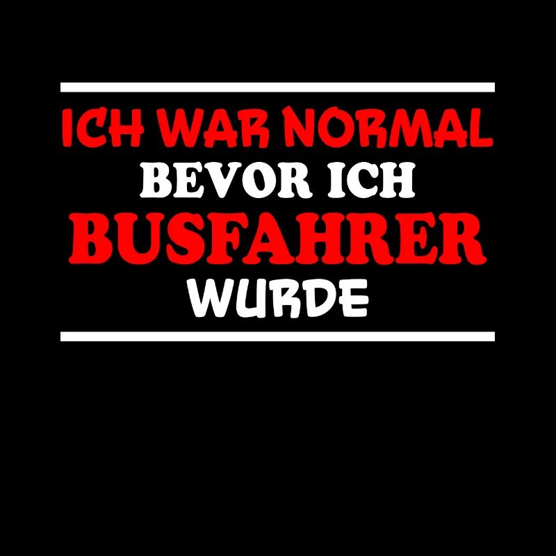 Busfahrer Spruch Beruf Lustiges Busfahrer Geschenk
