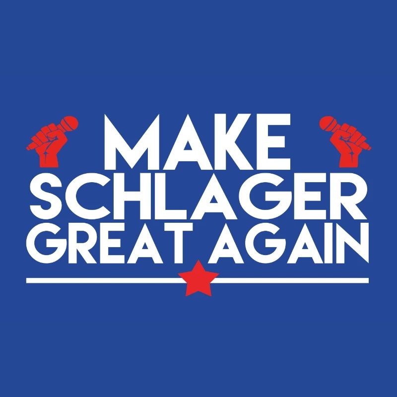 MAKE SCHLAGER GREAT AGAIN