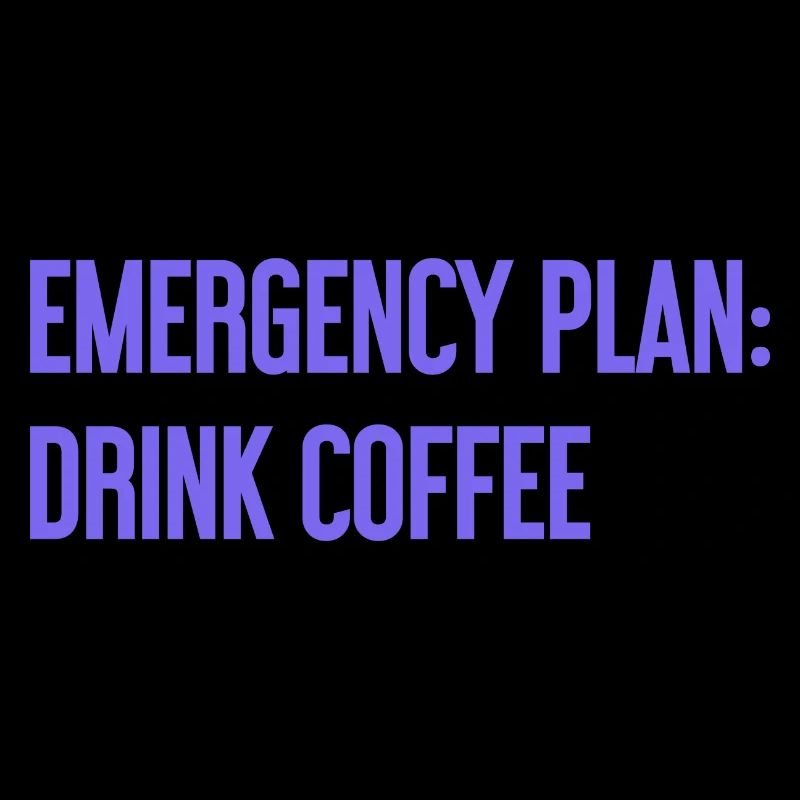 Coffee Contingency Plan