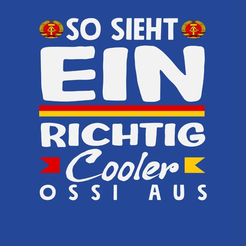 This is how a cool Ossi saying sees GDR pride
