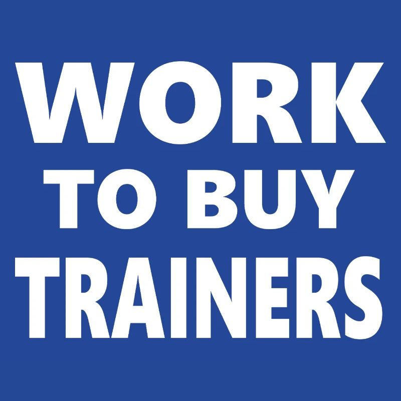 Drinking Classes: Work to Buy Trainers