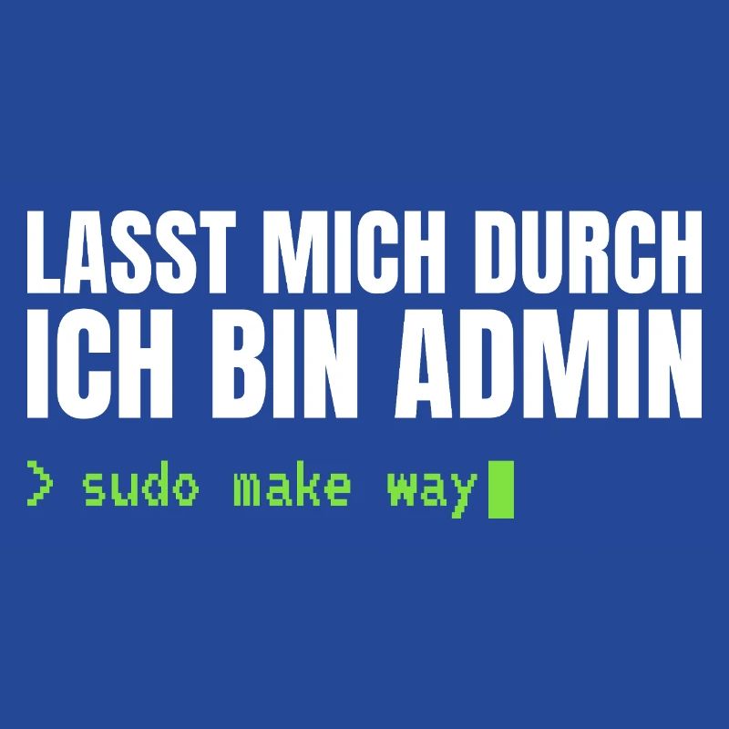 Lasst mich durch, ich bin Admin – Sudo Make Way