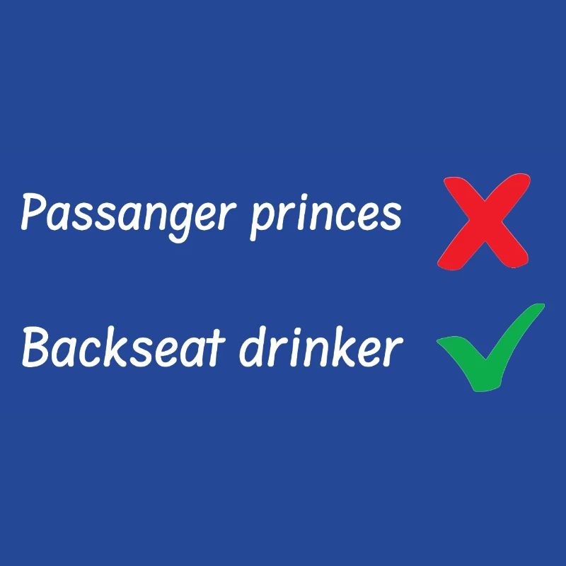 Backseat Drinker