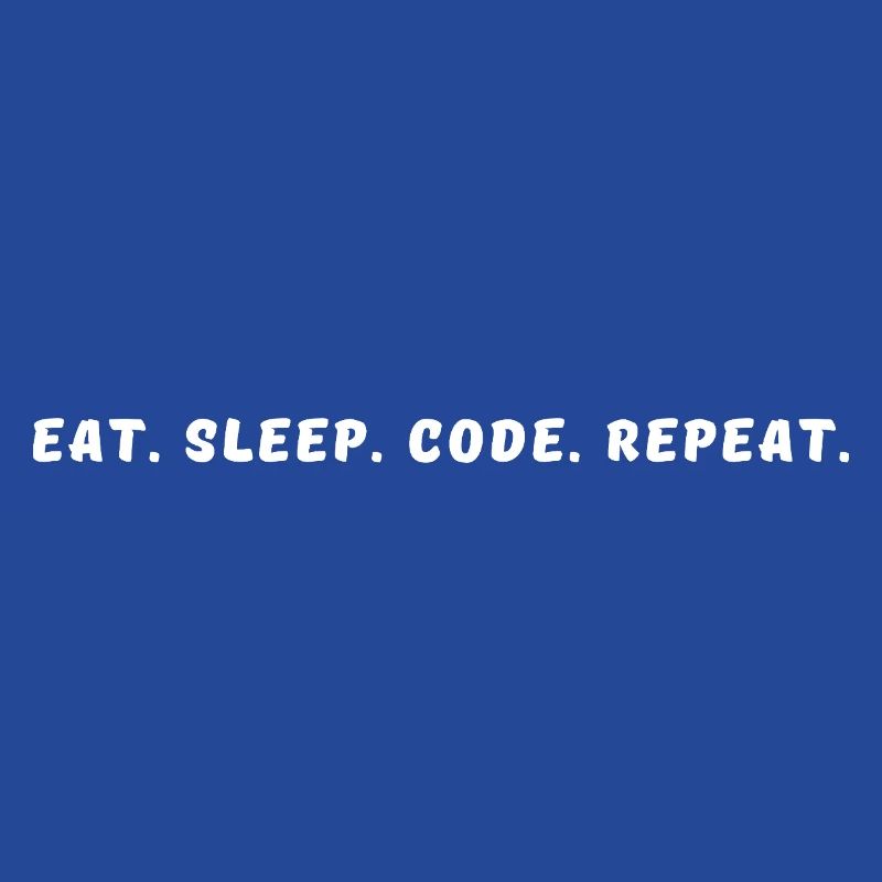 Eat-_Sleep-_Code-_Repeat-
