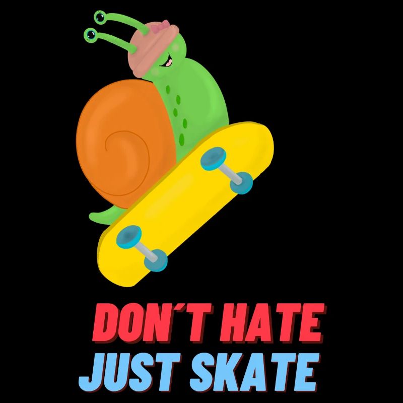 Don ́t hate just skate
