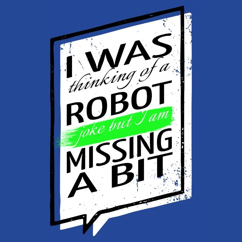 jokes robot engineering robotics sci fi computer