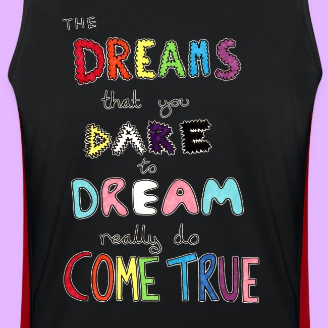 The Dreams That You Dare To Dream