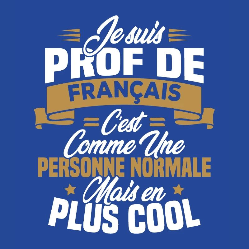 Je suis prof de français