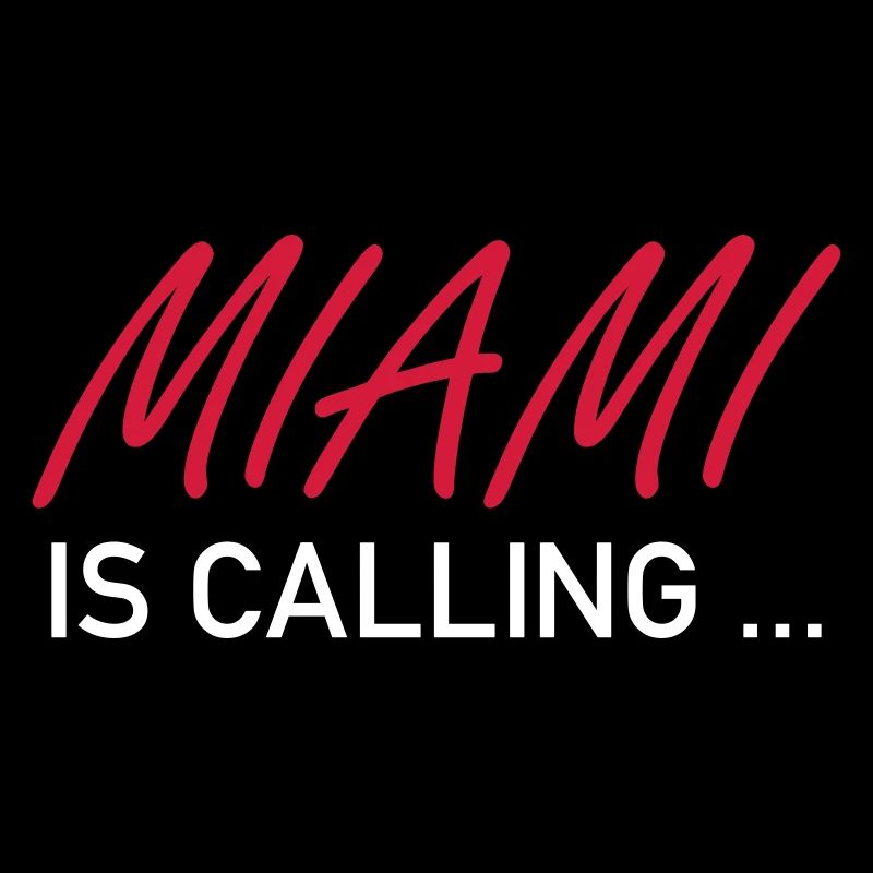Miami is calling ...