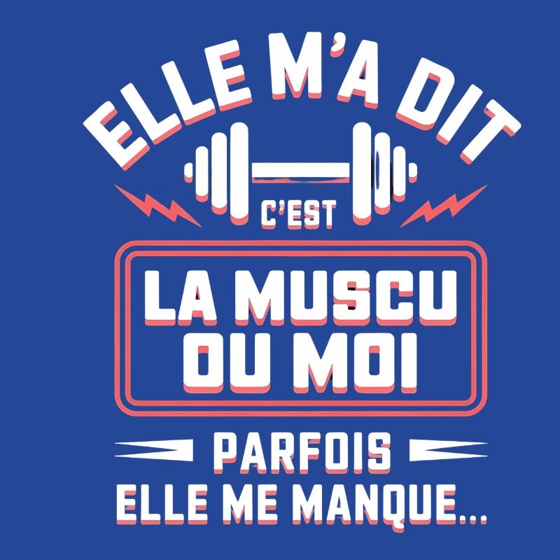 Sie hat mir gesagt, dass es Bodybuilding ist oder ich