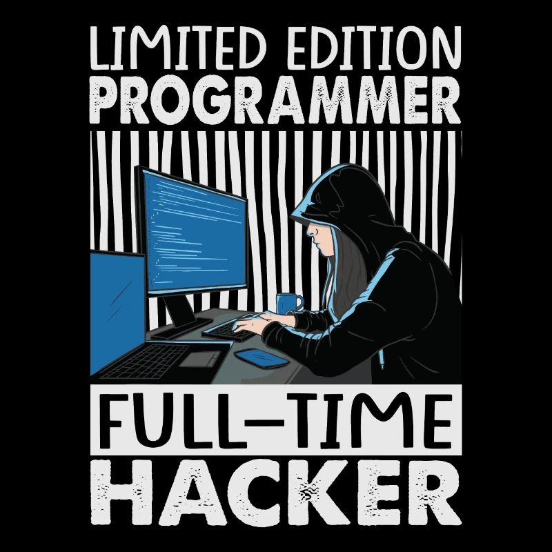 Programmeur en édition limitée Hacker à temps plein - Funn