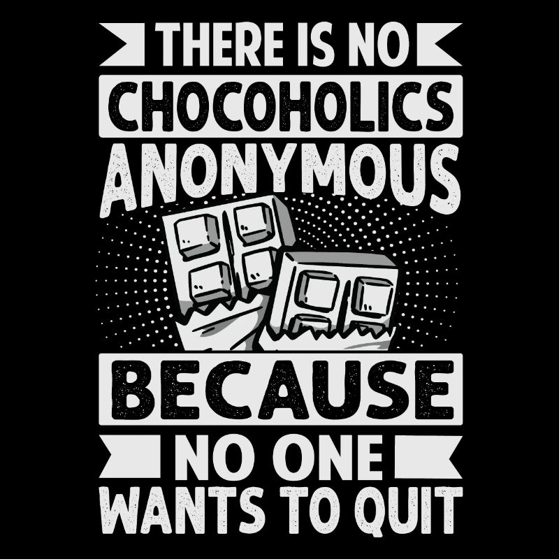 Il n’y a pas de Chocoholics Anonymous - Funny Chocolat