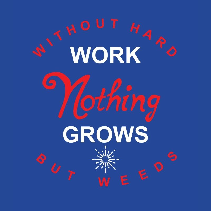without hard work...