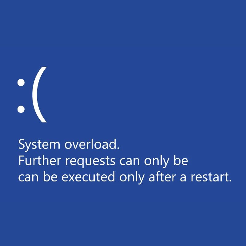 System overload - Windows Error