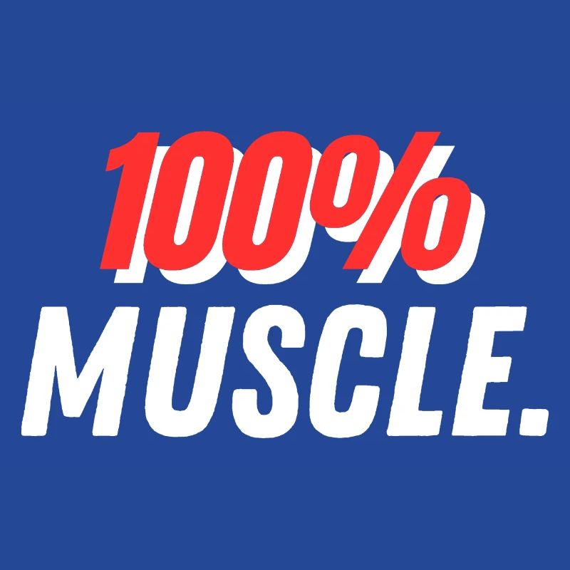 100% muscle.