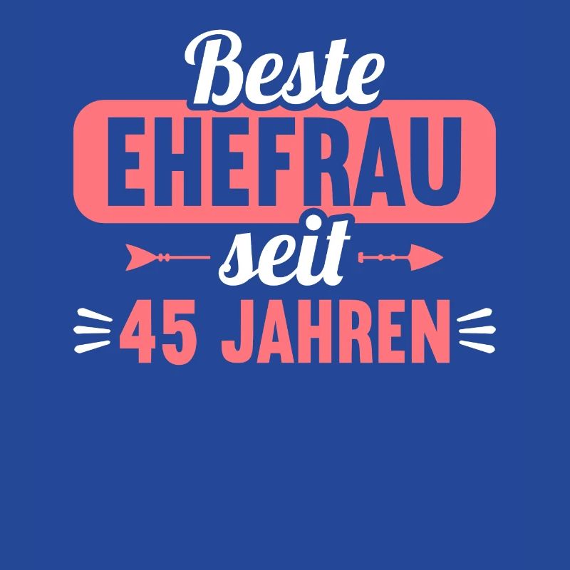 Beste Ehefrau Bester Ehemann seit 45 Jahren
