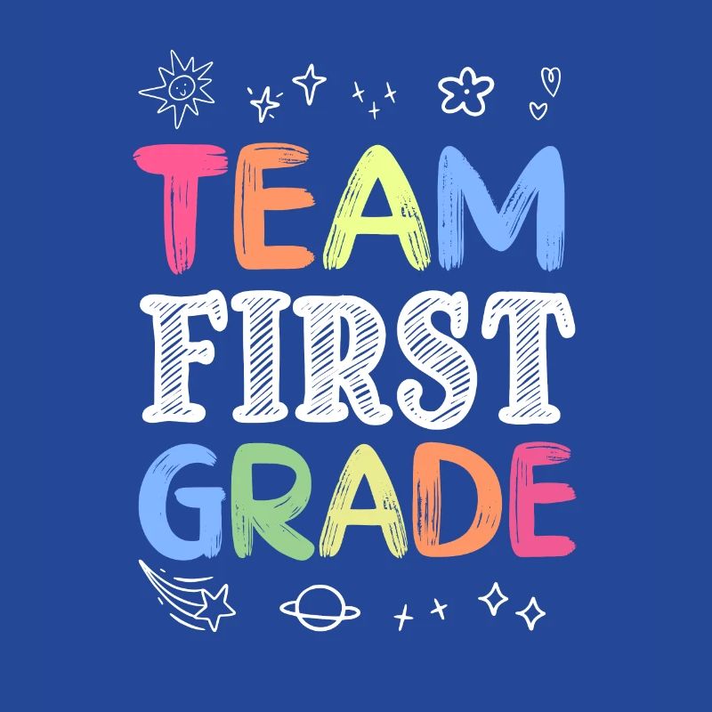 Team First Grade Back to School Teaching Student
