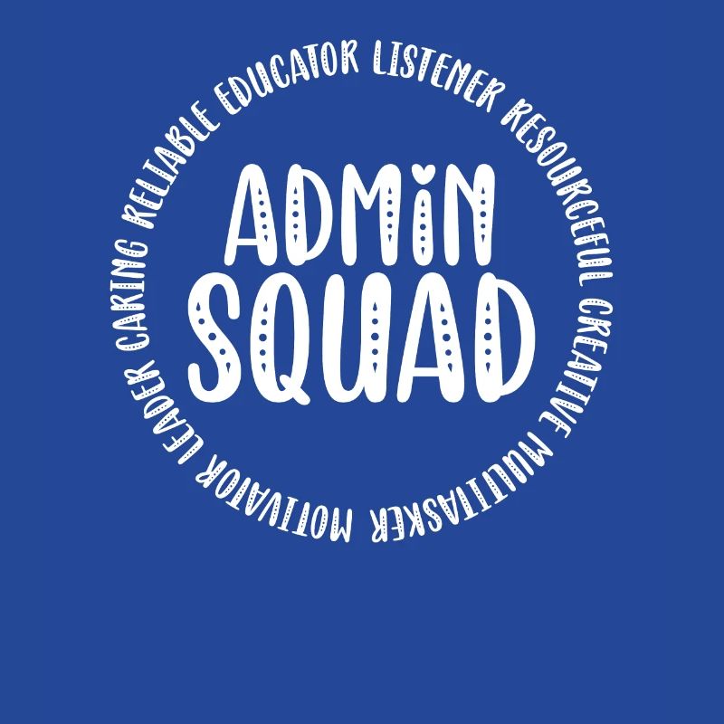Admin Squad Admin Assistant Administrative Office