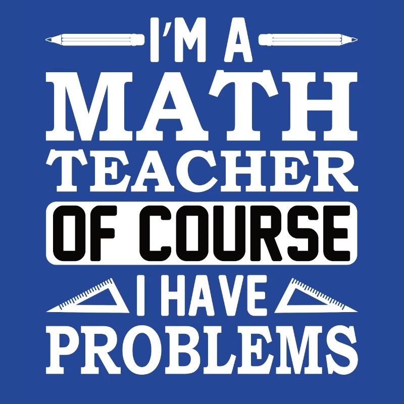 Math teacher Mathematical formula Geometry teacher