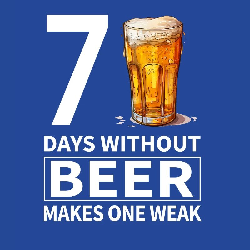 7 days without beer makes one weak
