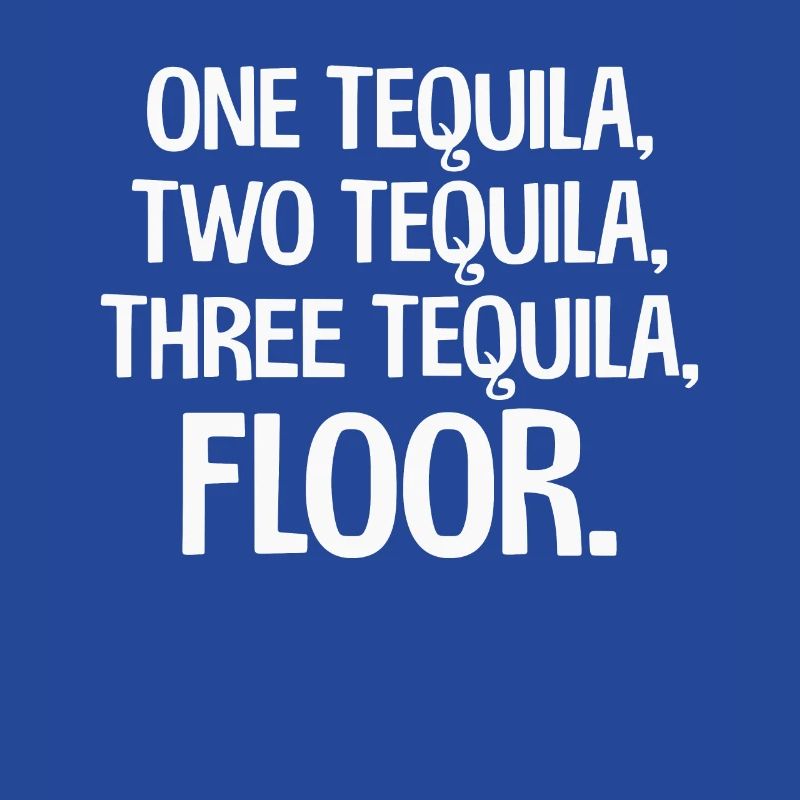One Tequila, Two Tequila, Three Tequila Floor Fun