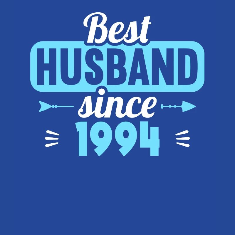 Bester Ehemann seit 1994 30.Hochzeitstag