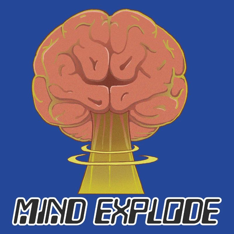 mind explode
